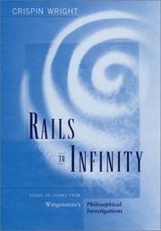 Rails to infinity : essays on themes from Wittgenstein's Philosophical investigations