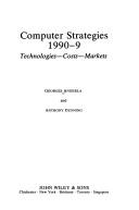 Cover of: Computer strategies, 1990-9: technologies, costs, markets