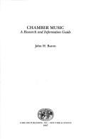 Cover of: Chamber music: a research and information guide