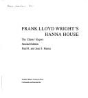 Cover of: Frank Lloyd Wright's Hanna House: the clients' report