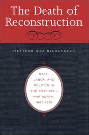 The death of Reconstruction by Heather Cox Richardson