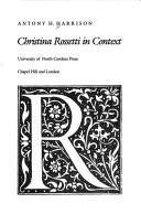 Christina Rossetti in context by Antony H. Harrison