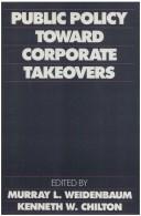 Public policy toward corporate takeovers