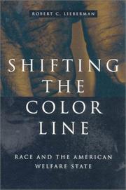 Shifting the color line by Robert C. Lieberman