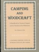 Camping and woodcraft by Kephart, Horace