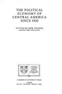 The political economy of Central America since 1920