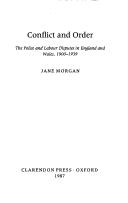 Conflict and order : the police and labour disputes in England and Wales, 1900-1939