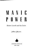 Manic power by Jeffrey Meyers