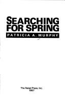 Cover of: Searching for spring