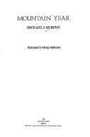 Mountain year by Murphy, Michael J.