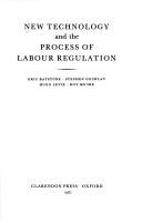 New technology and the process of labour regulation