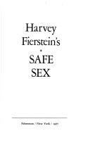 Cover of: Harvey Fierstein's safe sex.