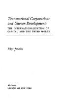 Transnational corporations and uneven development : the internationalization of capital and the Third World