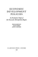 Cover of: Economic development policies: an evaluative study of the Newcastle metropolitan region