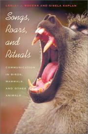 Cover of: Songs, Roars, and Rituals: Communication in Birds, Mammals, and Other Animals