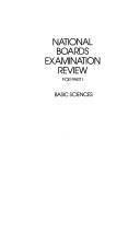Cover of: National boards examination review for part I, Basic sciences: 1350 multiple-choice questions with referenced explanatory answers.