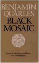 Cover of: Black mosaic: essays in Afro-American history and historiography