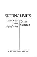 Setting limits : medical goals in an aging society