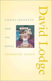 Cover of: Consciousness & the novel: connected essays