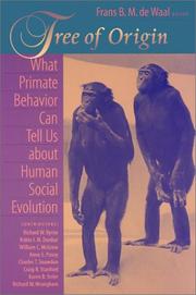 Cover of: Tree of Origin: What Primate Behavior Can Tell Us about Human Social Evolution