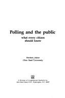 Cover of: Polling and the public by Herbert B. Asher