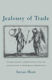 Cover of: Jealousy of Trade by Istvan Hont
