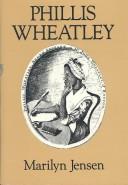 Cover of: Phillis Wheatley by Marilyn Jensen