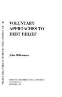 Mobilizing bank lending to debtor countries by William R. Cline