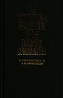 Cover of: The institutional framework of the European Communities