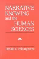 Cover of: Narrative knowing and the human sciences
