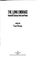 Cover of: The Long embrace: twentieth century Irish love poems