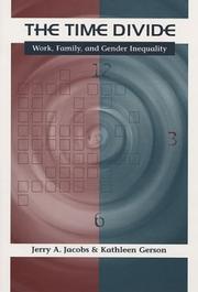 Cover of: The Time Divide: Work, Family, and Gender Inequality (The Family and Public Policy)