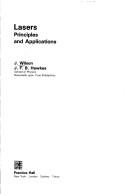 Lasers, principles and applications by Wilson, J.