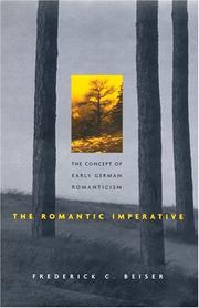Cover of: The Romantic Imperative: The Concept of Early German Romanticism