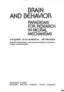 Brain and behavior : paradigms for research in neural mechanisms