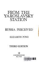 From the Yaroslavsky Station by Elizabeth Pond