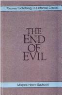 Cover of: The end of evil by Marjorie Hewitt Suchocki