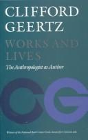 Cover of: Works and lives: the anthropologist as author
