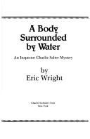 Cover of: body surrounded by water: an Inspector Charlie Salter mystery