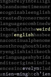Weird English by Evelyn Nien-Ming Chʻien