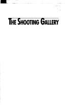 Cover of: The shooting gallery