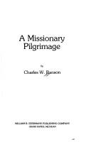 A missionary pilgrimage by Charles W. Ranson