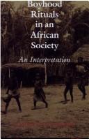 Boyhood rituals in an African society by Simon Ottenberg