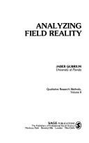 Analyzing field reality by Jaber F. Gubrium