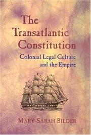 The transatlantic constitution : colonial legal culture and the empire