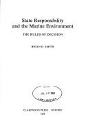 State responsibility and the marine environment : the rules of decision