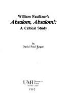 Cover of: William Faulkner's Absalom, Absalom!: a critical study