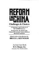 Cover of: Reform in China: challenges & choices : a summary and analysis of the CESRRI survey