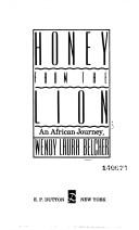 Cover of: Honey from the lion: an African journey