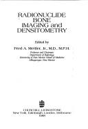 Cover of: Radionuclide bone imaging and densitometry